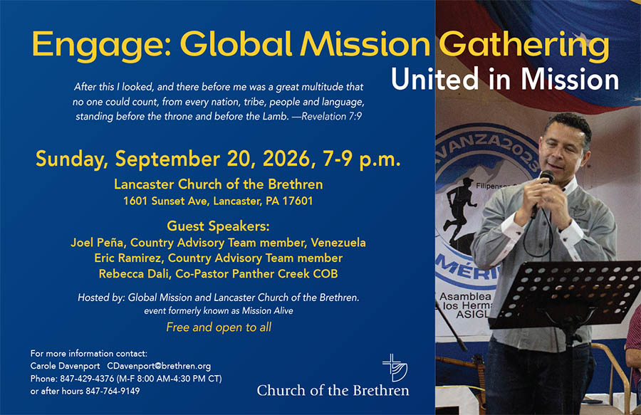 Engage: Global Mission Gathering Sunday Sept 20, 7-9 pm at Lancaster Church of the Brethren