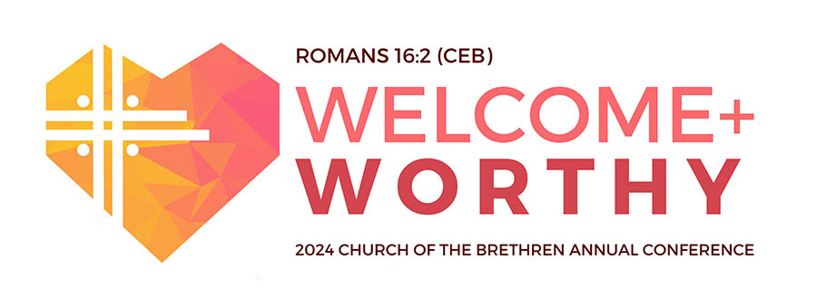 "Welcome and Worthy"