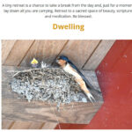 A tiny retreat is a chance to take a break from the day and, just for a moment, lay down all you are carrying. Retreat to a sacred space of beauty, scripture, and meditation. Be blessed.