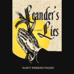 Leander's Lies by Nancy Werking Poling - a novel
